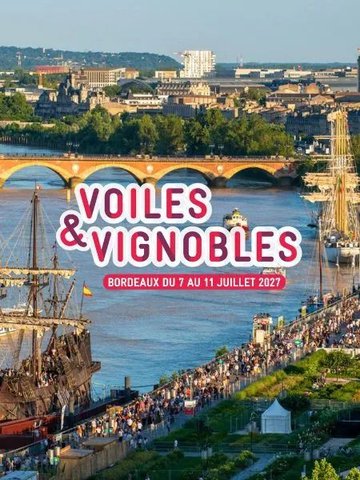 Bordeaux Fête le Vin - Voiles et Vignobles