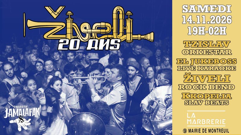 Ziveli Orkestar - Soirée Anniversaire des 20 ans !!