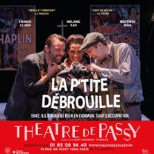 La Petite Débrouille - Théâtre de Passy, Paris