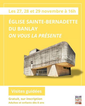Eglise Sainte-Bernadette du Banlay : on vous la présente