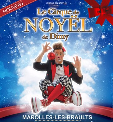Le Cirque de Noël de Dimy
