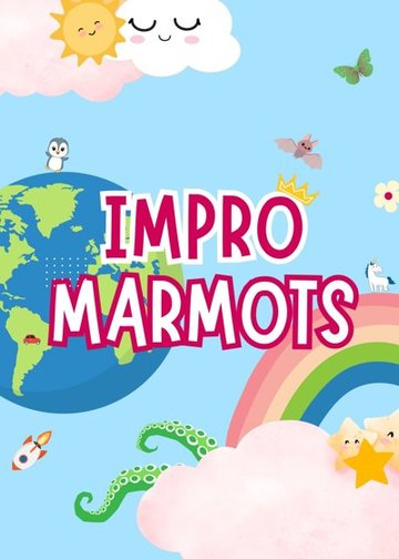 Impro'Marmots