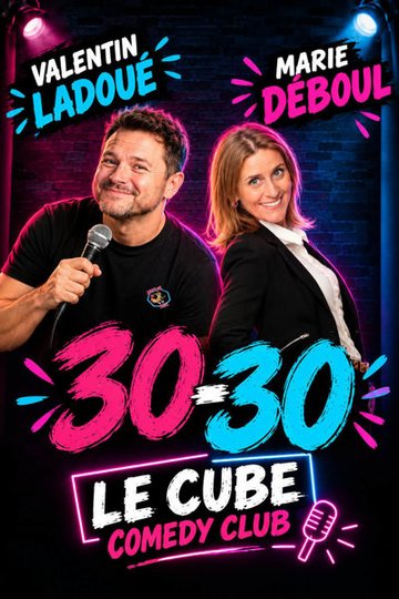 30/30 : Valentin Ladoué et Marie Déboul