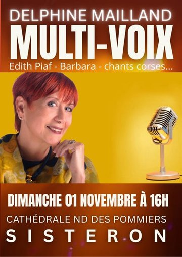 Delphine Mailland, multi-voix : Barbara, Edith Piaf, chants corses