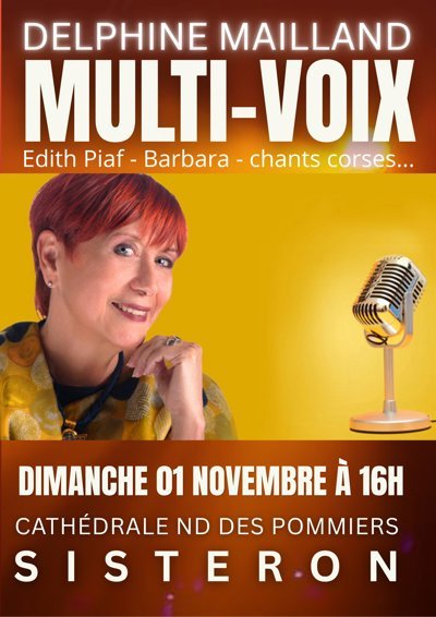 Delphine Mailland, multi-voix : Barbara, Edith Piaf, chants corses