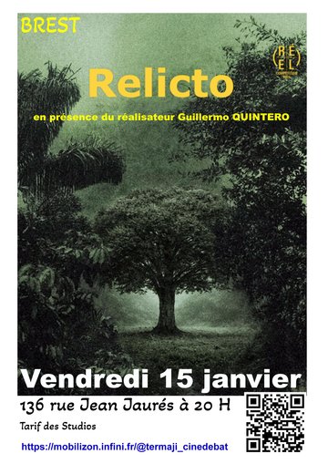 Cinérencontre RELICTO en présence du réalisateur Guillermo QUINTERO