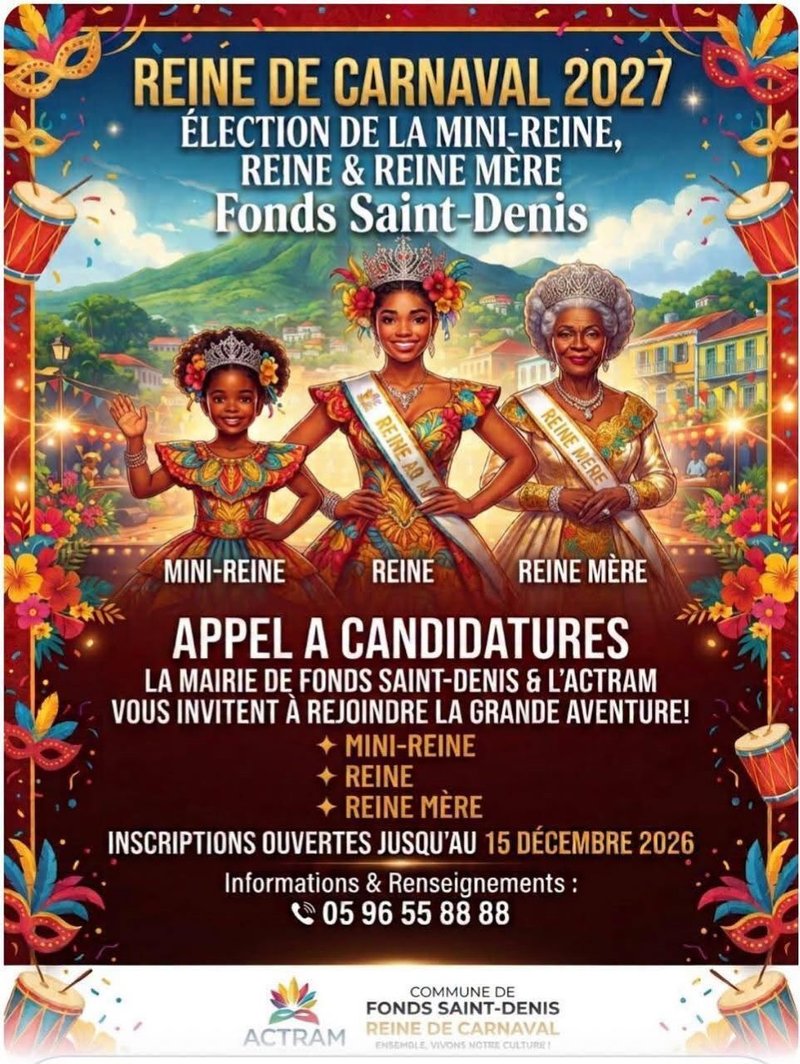 [Appel à candidatures] REINE DE CARNAVAL 2027 à FONDS-SAINT-DENIS