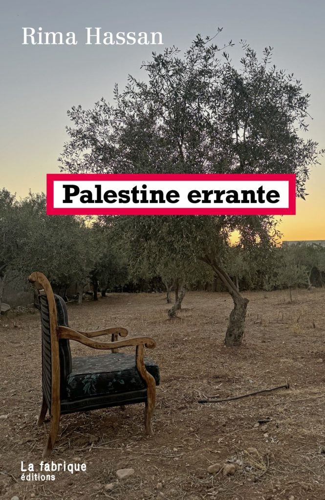 Rencontre avec Rima HASSAN, autour de son livre "PALESTINE ERRANTE"