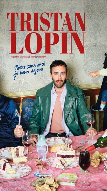 TRISTAN LOPIN - Partez sans moi, je vous rejoins