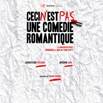 Ceci n’est pas une comédie romantique
