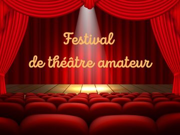 FESTIVAL DE THÉÂTRE AMATEUR - LE TOUR DU MONDE EN 80 JOURS