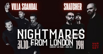 Concert Spécial Halloween - Snatcher X Villa Scandal (Uk punk, Rock alt)