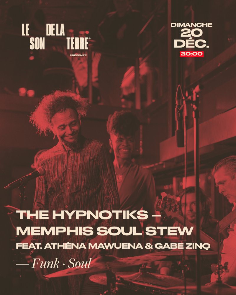 THE HYPNOTIKS – Memphis Soul Stew feat. Athéna Mawuena & Gabe Zinq