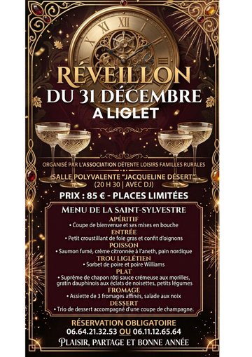 REVEILLON DU 31 DÉCEMBRE A LIGLET