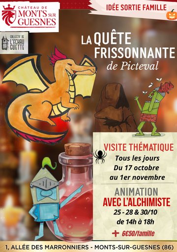 A la recherche de la recette perdue : La Quête Frissonnante de Picteval avec l'Alchimiste au Château de Monts-sur-Guesnes