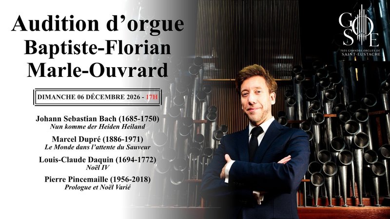 Audition d'orgue de Baptiste-Florian Marle-Ouvrard