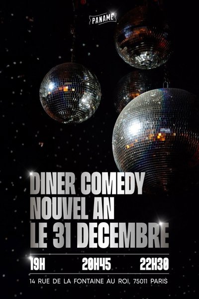 Diner Comedy, Réveillon Saint-Sylvestre Nouvel An