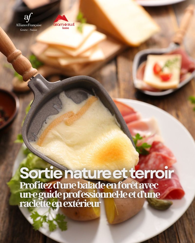 Une balade en forêt, une raclette en extérieur et les saveurs du terroir genevois !