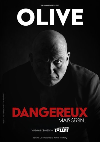 Olive dans Dangereux mais serein