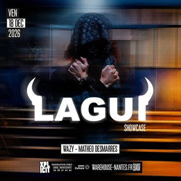 XPLICIT invite LAGUI en showcase exclusif à Nantes