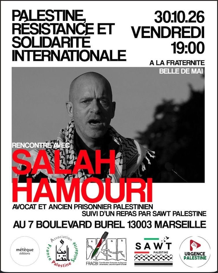 RÉSISTANCE ET SOLIDARITÉ INTERNATIONALE - Rencontre avec Salah HAMOURI