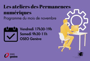 Ateliers numériques de novembre - Permanence numérique Rive droite