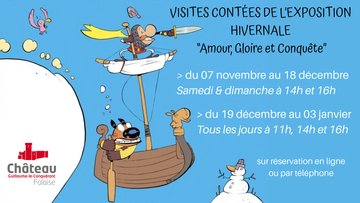 Visites contées de l'exposition hivernale "Amour, Gloire et Conquête" au Château Guillaume-Le-Conquérant