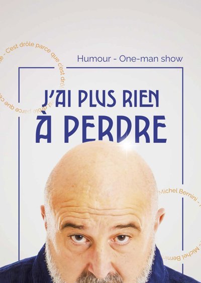 Michel Bernini dans Plus rien à perdre