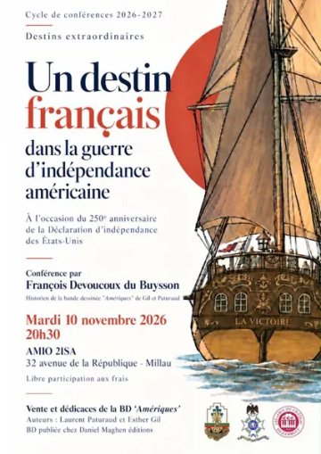 Conférence " Un destin Français dans la guerre d'indépendance américaine "