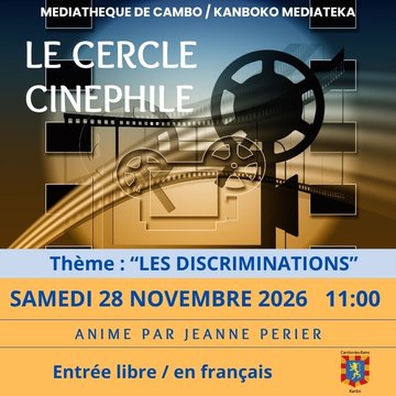 Le cercle cinephile - Thème " Les discriminations "