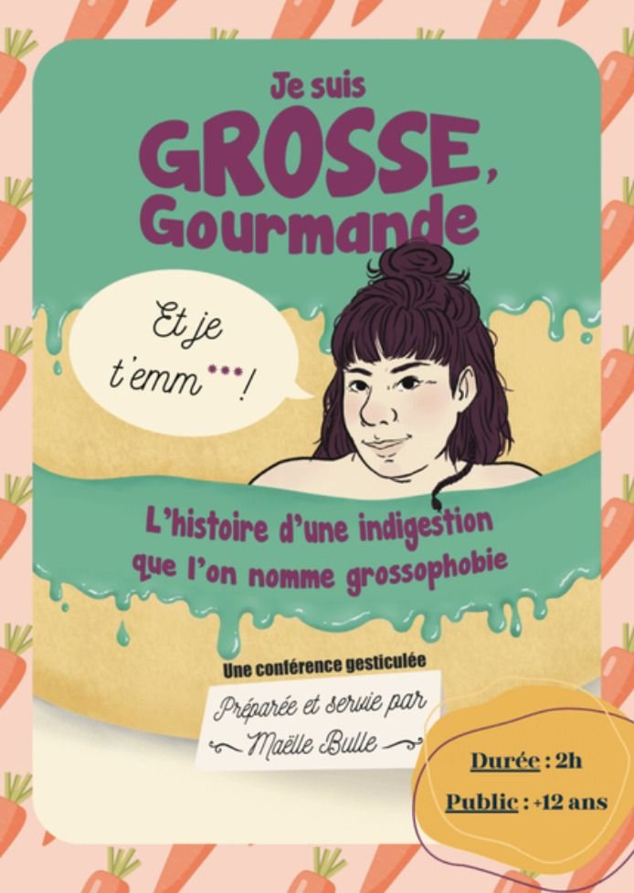 Je suis grosse, gourmande et je t'emm...