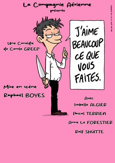 J'aime beaucoup ce que vous faites