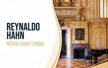 REYNALDO HAHN, récital de chant lyrique