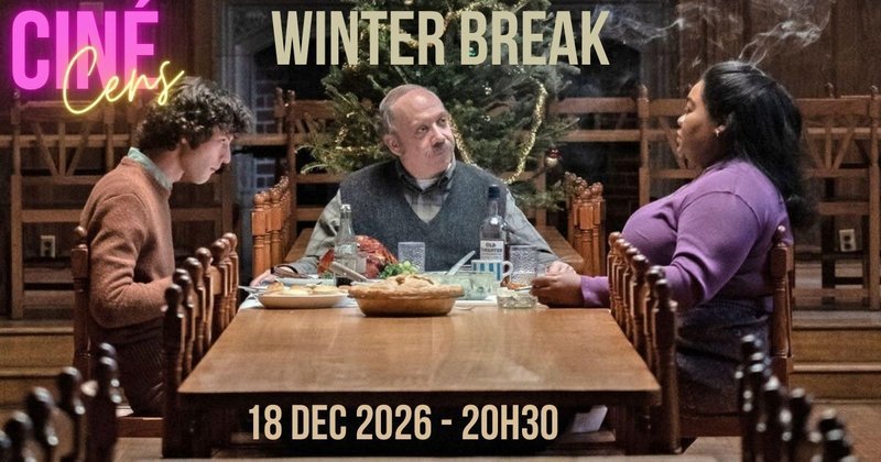 « Winter Break » Avant le film, l'équipe de Cinésens vous attend pour des jeux-ciné