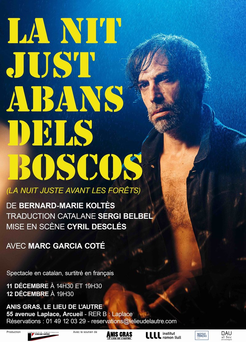 La nit just abans dels boscos (La nuit juste avant les forêts)
