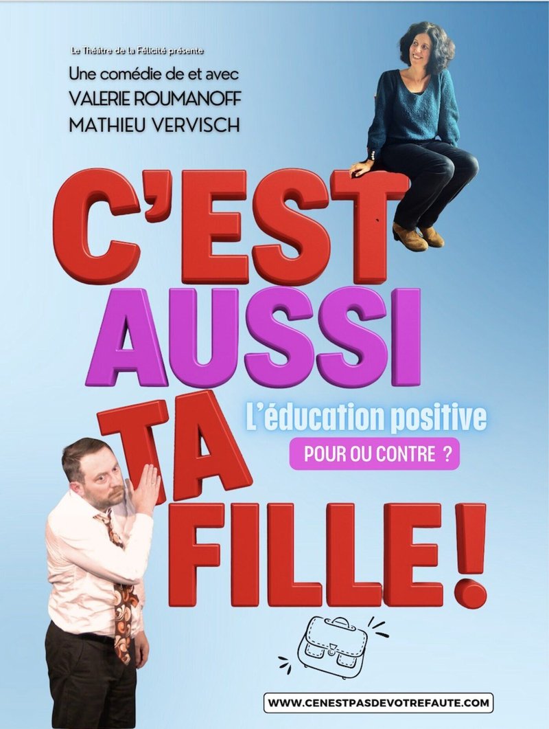 C'est aussi ta fille !