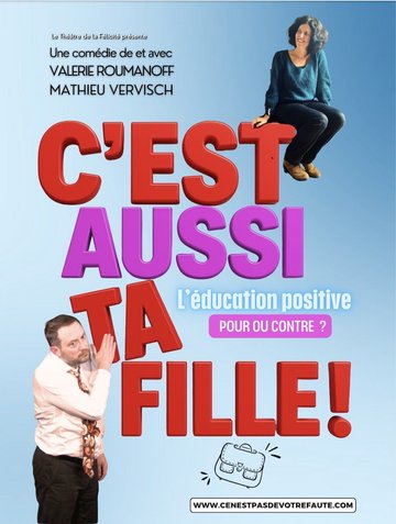 C'est aussi ta fille !