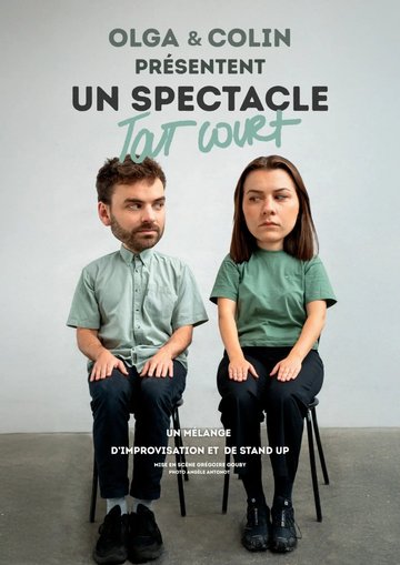 Olga & Colin - Un spectacle tout court