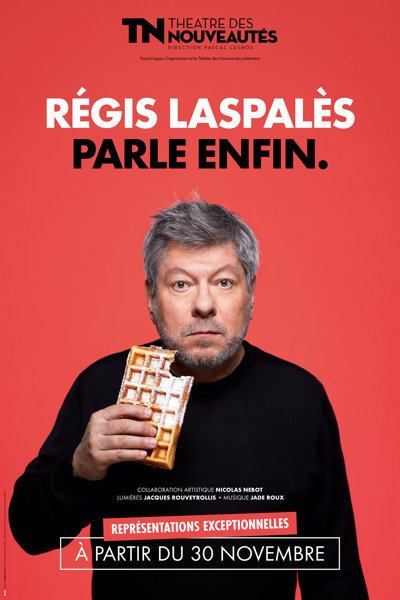 Régis Laspalès parle enfin
