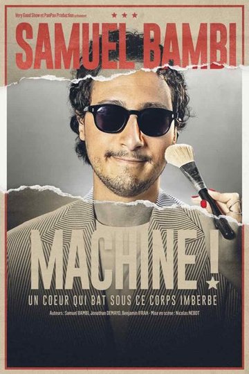 Samuel Bambi dans Machine !