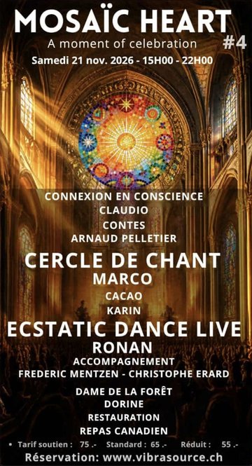 CONTES SPIRITUELS + ECSTATIC DANSE + CERCLE DE CHANT = MOSAIC HEART LAUSANNE