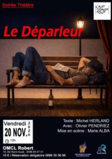 SOIRÉE THÉÂTRE : LE DÉPARLEUR