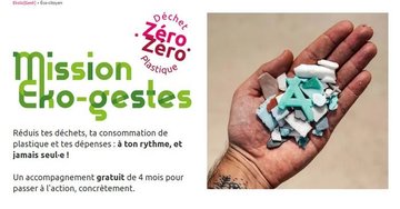 Mission Eko-gestes  Zéro Déchet / Zéro Plastique Ateliers collectifs #2 et #3 
avec Ekolo[Geek]