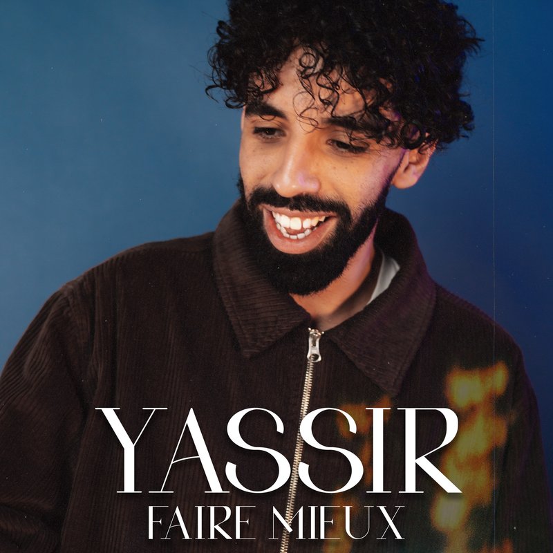 Yassir - Faire Mieux - Théâtre Bo Saint-Martin, Paris