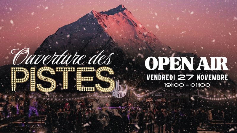 OUVERTURE DES PISTES // OPEN AIR // MOREX CUSTOM HOUSE