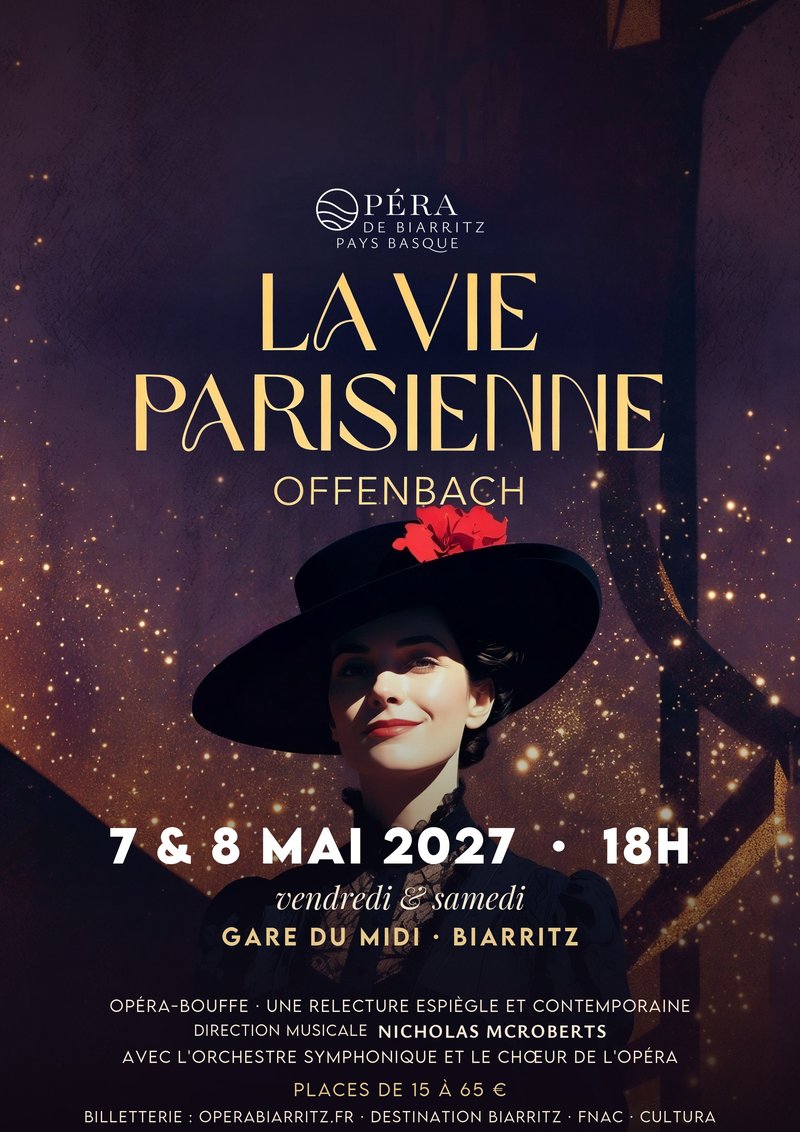 Opéra de Biarritz Pays Basque - "La vie Parisienne"