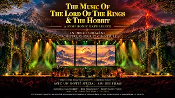 The Lord of the Rings & The Hobbit – A Symphonic Experience