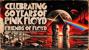 CELEBRATING 60 YEARS OF PINK FLOYD performed by FRIENDS OF FLOYD