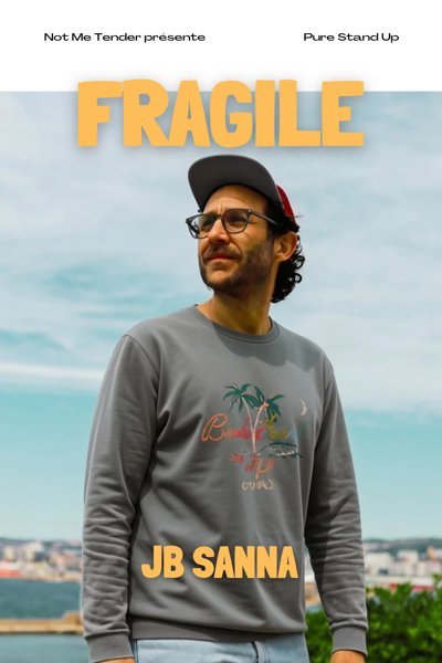 JB Sanna dans Fragile