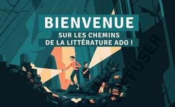 Exposition Sur les chemins de la littérature ado